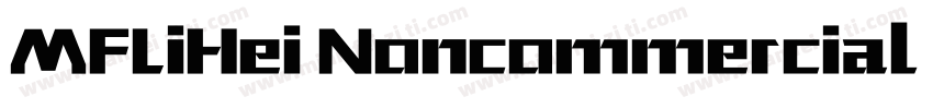 MFLiHei Noncommercial Regular字体字体转换